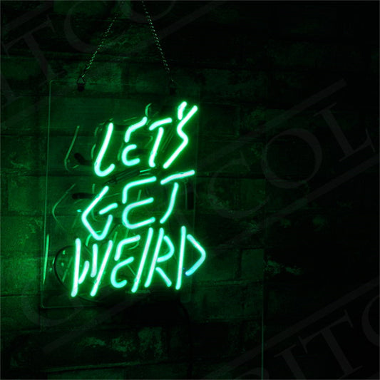 LET'S GET WEIRD Neon Sign, Handmade Neon, Very Bright, Bar/Shop /Room Wall Decor Light Custom Gift Art